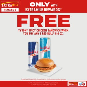 Free Tyson Spicy Chicken Sandwich when you buy any two Red Bull 8.4 oz. Products sold separately at regular price. Limit one per member per day. Only available through ExtraMile Rewards.